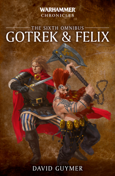 Fichier:Gotrek and Felix the Sixth Omnibus.png